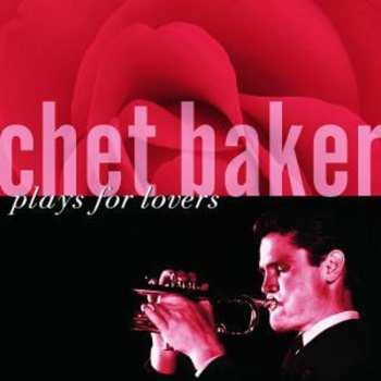 Album Chet Baker: Plays For Lovers
