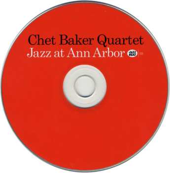 CD Chet Baker Quartet: Jazz At Ann Arbor