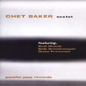 Chet Baker Sextet