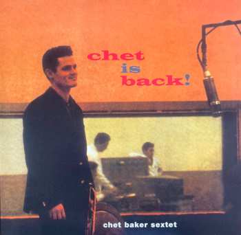 LP Chet Baker Sextet: Chet Is Back!