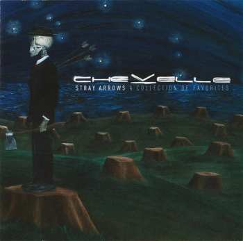 CD Chevelle: Stray Arrows - A Collection Of Favorites