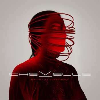Album Chevelle: Bright as Blasphemy