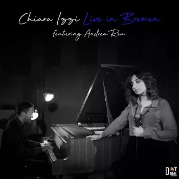 Chiara Izzi: Live In Bremen