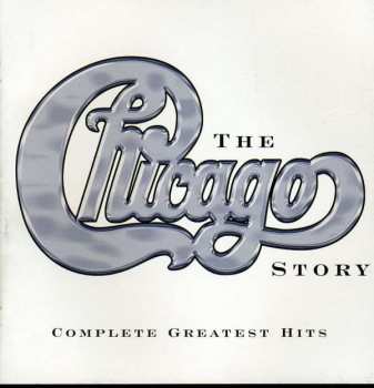 2CD Chicago: The Chicago Story: Complete Greatest Hits