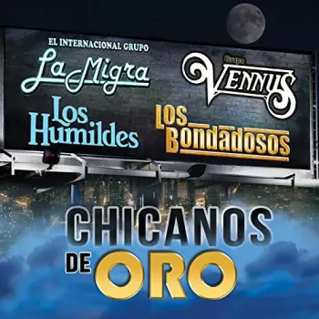 Chicanos De Oro / Various: Chicanos De Oro