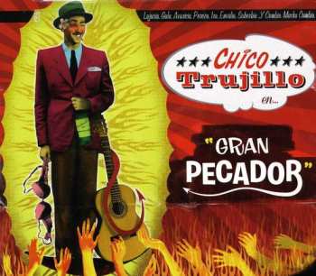Album Chico Trujillo: Gran Pecador