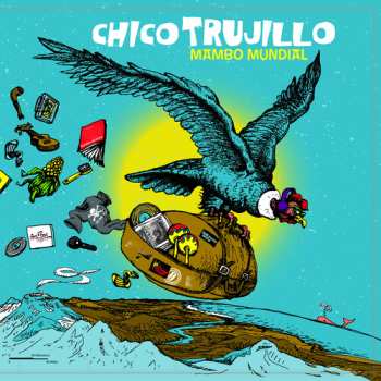 CD Chico Trujillo: Mambo Mundial