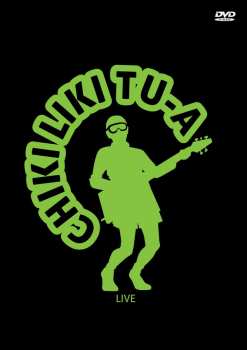 Album Chiki Liki Tu-A: Live