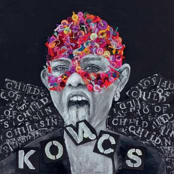 CD Kovacs: Child of Sin