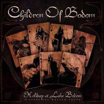 Album Children Of Bodom: Holiday at Lake Bodom: 15 Years of Wasted Youth