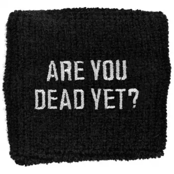 Sweatband Are You Dead Yet? 