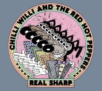 2CD Chilli Willi And The Red Hot Peppers: Real Sharp - A Thrilling Two CD Anthology