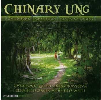 Album Chinary Ung: Child Song | Khse Buon | Seven Mirrors