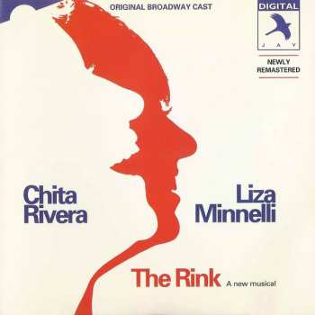CD Liza Minnelli: The Rink: A New Musical (Original Broadway Cast)