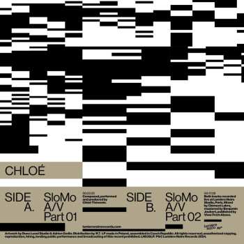 LP Chloé: SloMo A/V LTD