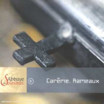 Album Choeur Moines Abbaye De Solesmes: Careme & Rameaux