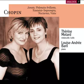Sonate, Polonaise Brillante, Fantaisie-Impromptu, Valse