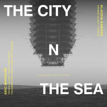 Album Chor Mieszany Katedry Wawelskiej: City & The Sea