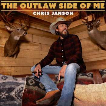 CD Chris Janson: The Outlaw Side Of Me