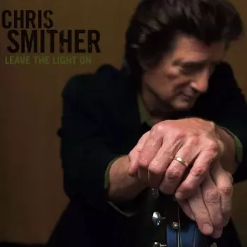 Chris Smither: Leave The Light On