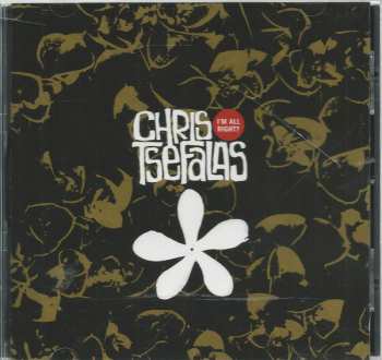 Album Chris Tsefalas: I'm All Right?
