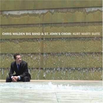 Album Chris Walden Big Band: Kurt Marti Suite
