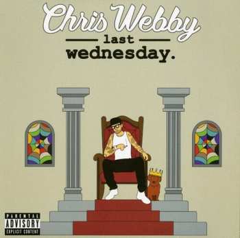 Album Chris Webby: Last Wednesday