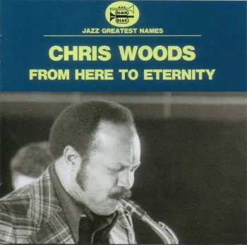 CD Chris Woods: From Here To Eternity