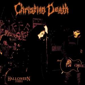 LP Christian Death: Halloween - Live October 31, 1981 LTD | CLR