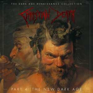 3CD Christian Death: The Dark Age Renaissance Collection Part 4: The New Dark Age