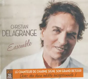 Christian Delagrange: Ensemble