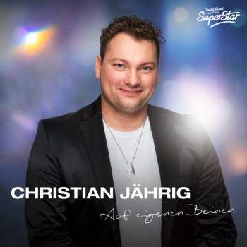 Album Christian Jährig: Auf Eigenen Beinen