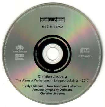 SACD Christian Lindberg: 2017 For Orchestra • Liverpool Lullabies • The Waves Of Wollongong