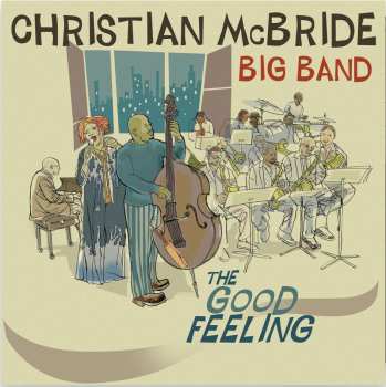 2LP Christian McBride Big Band: The Good Feeling