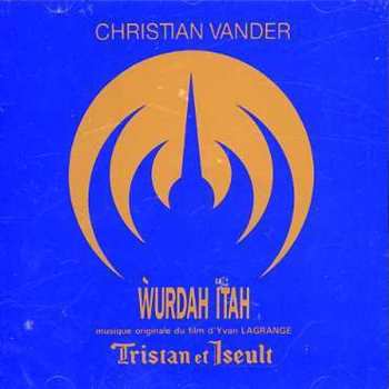 CD Christian Vander: Ẁurdah Ïtah