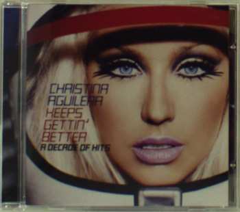 CD Christina Aguilera: Keeps Gettin' Better: A Decade Of Hits 