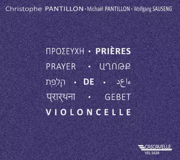Prières De Violoncelle