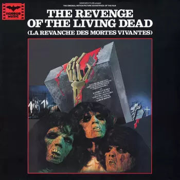 The Revenge Of The Living Dead (La Revanche Des Mortes Vivantes)