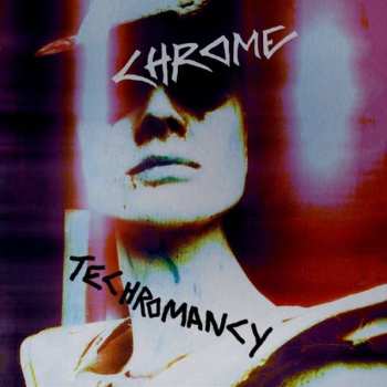 CD Chrome: Techromancy