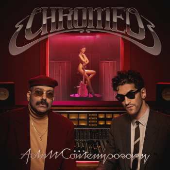 2LP Chromeo: Adult Contemporary