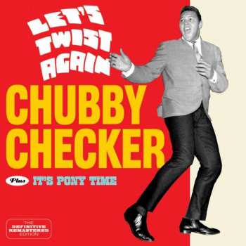 Album Chubby Checker: It's Pony Time / Let's Twist Again