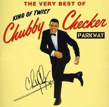 Album Chubby Checker: The Very Best Of Chubby Checker 
