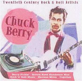 Album Chuck Berry: Twentieth Century Rock & Roll Artists