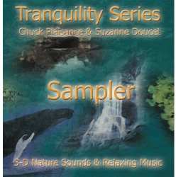 CD Suzanne Doucet: Tranquility Series Sampler: 3-D Nature Sounds & Relaxing Music