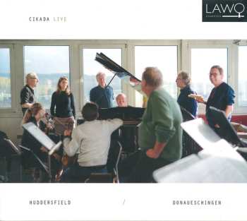 Album Cikada Ensemble: Live - Huddersfield / Donaueschingen