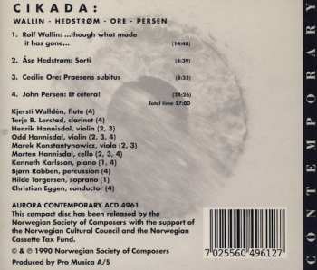 CD Cikada Ensemble: Cikada Plays: Wallin - Hedstrøm - Ore - Persen