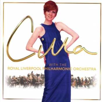 CD Royal Liverpool Philharmonic Orchestra: Cilla Black With The Royal Liverpool Philharmonic Orchestra