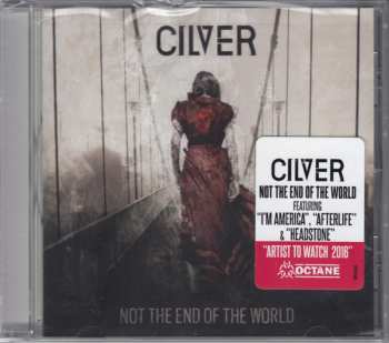 CD Cilver: Not The End Of The World