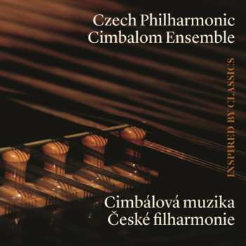 Album Czech Philharmonic Cimbalom Ensemble: Inspired By Classics