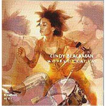 CD Cindy Blackman: Works On Canvas